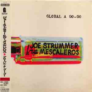 Joe Strummer & The Mescaleros - Global A Go-Go download flac