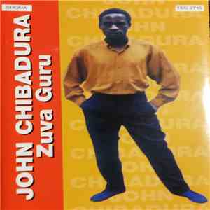 John Chibadura - Zuva Guru download flac