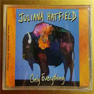 Juliana Hatfield - Only Everything download flac