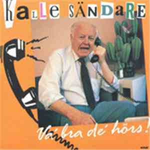Kalle Sändare - Va' Bra De' Hörs download flac