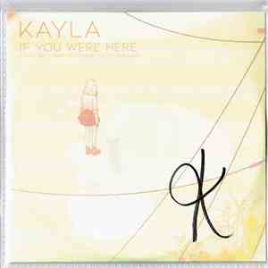 Kayla - If You Were Here (English Cover Of Louane - Si T'étais La) download flac