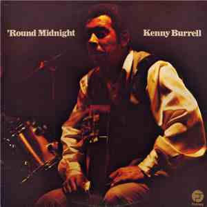 Kenny Burrell - 'Round Midnight download flac