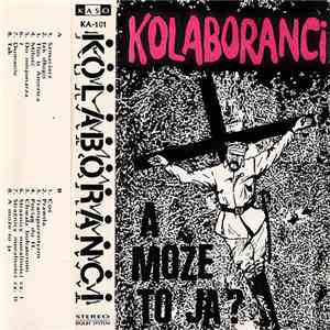 Kolaboranci - A Może To Ja ? download flac