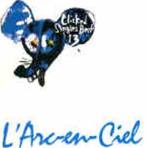 L'Arc~en~Ciel - Clicked Singles Best 13 download flac