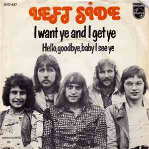 Left Side - I Want Ye And I Get Ye download flac