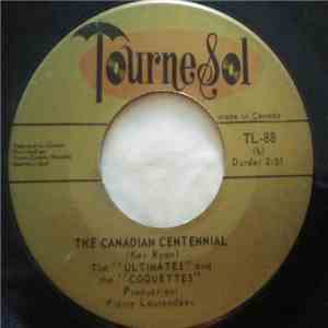 Les Coquettes, Les Ultimates - Le Centenaire Canadien download flac