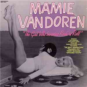 Mamie Van Doren - The Girl Who Invented Rock 'n' Roll download flac