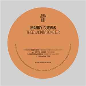 Manny Cuevas - Thee Jackin' Zone E.P. download flac