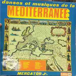 Mercator Jr. - Danses Et Musiques De La Mediterranee download flac