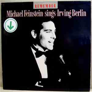 Michael Feinstein - Remember: Michael Feinstein Sings Irving Berlin download flac