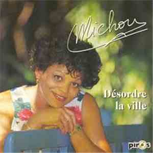 Michou  - Désordre La Ville download flac