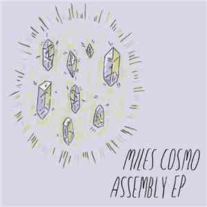 Miles Cosmo - Assembly download flac