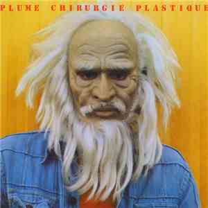 Plume - Chirurgie Plastique download flac