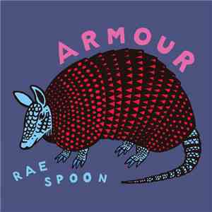 Rae Spoon - Armour download flac