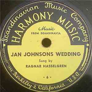 Ragnar Hasselgren - Hej O Ho / Jan Johnson's Wedding download flac