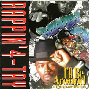 Rappin' 4-Tay Featuring The Spinners - I'll Be Around FLAC album