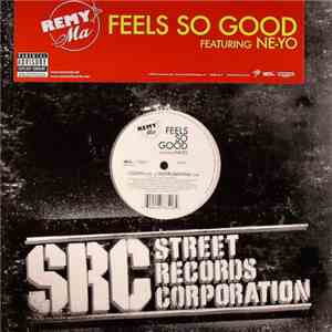 Remy Ma feat. Ne-Yo - Feels So Good download flac