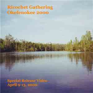 Ricochet Gathering - Okefenokee 2000 download flac