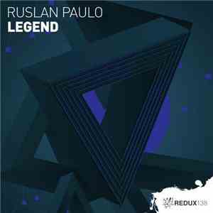 Ruslan Paulo - Legend download flac