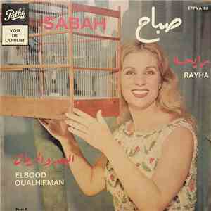 صباح = Sabah - رايحة / البعد والحرمان = Rayha / Elbood Oualhirman download flac