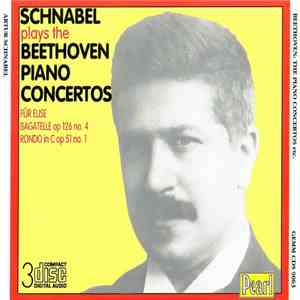 Schnabel Plays Beethoven - Schnabel Plays The Beethoven Piano Concertos download flac