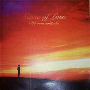 Sense Of Loss - My Own Solitude download flac