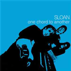 Sloan  - One Chord To Another download flac