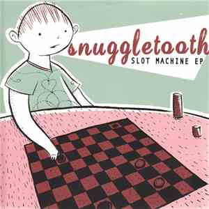 Snuggletooth - Slot Machine EP download flac