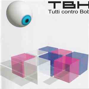 TBH-The Black Hills - Tutti contro Bob download flac