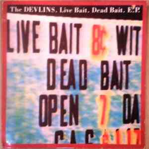 The Devlins - Live Bait. Dead Bait. E.P. download flac