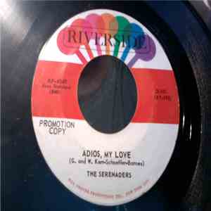 The Serenaders - Adios, My Love / Two Lovers Make One Fool download flac
