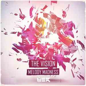 The Vision  - Melody Madness download flac