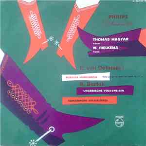 Thomas Magyar, Willem Hielkema - Ruralia Hungarica / Ungarische Volksweisen / Rumänische Volkstänze download flac