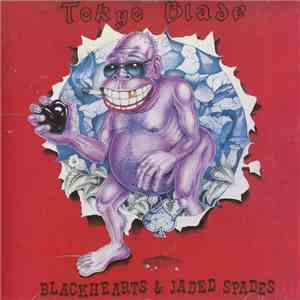 Tokyo Blade - Blackhearts & Jaded Spades download flac