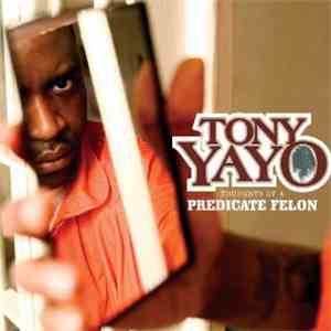 Tony Yayo - Thoughts Of A Predicate Felon download flac