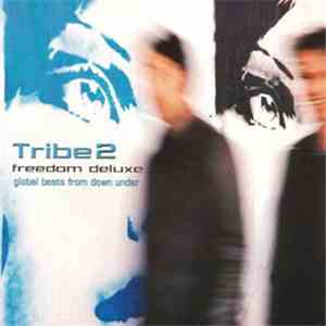 Tribe2 - Freedom Deluxe download flac