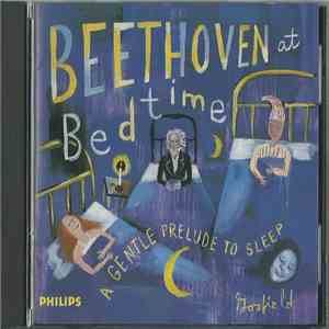 Various - Beethoven At Bedtime, A Gentle Prelude To Sleep download flac