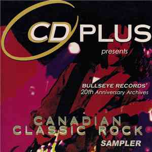 Various - CD Plus Presents Canadian Classic Rock Sampler download flac