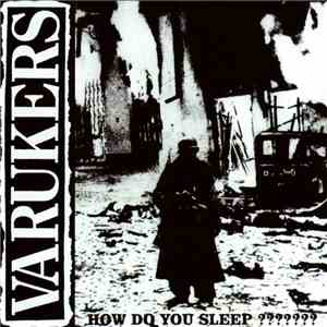 Varukers - How Do You Sleep??????? download flac