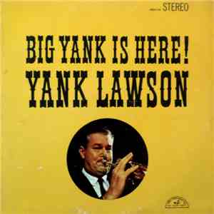 Yank Lawson - Big Yank Is Here! download flac