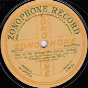 Zonophon-Orchester, Wien - Das Ist Der Walzer Der Saison FLAC album