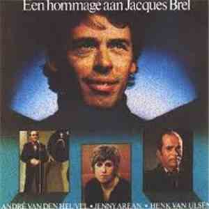 André Van Den Heuvel, Jenny Arean, Henk Van Ulsen - Een Hommage Aan Jacques Brel download flac