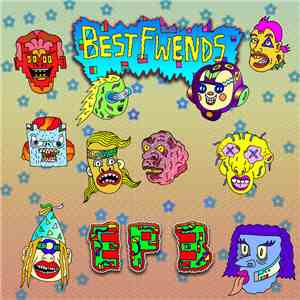 Best Fwends - E.P.3. download flac