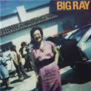 Big Ray - You Get What You Deserve download flac