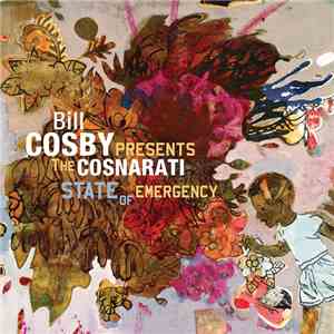 Bill Cosby Presents The Cosnarati - State Of Emergency download flac