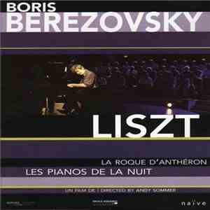 Boris Berezovsky, Liszt - Les Pianos De La Nuit download flac