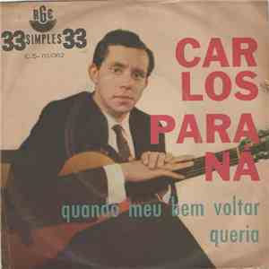 Carlos Paraná - Queria / Quando Meu Bem Voltar download flac