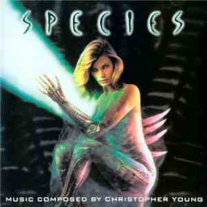 Christopher Young - Species (Expanded Edition) download flac