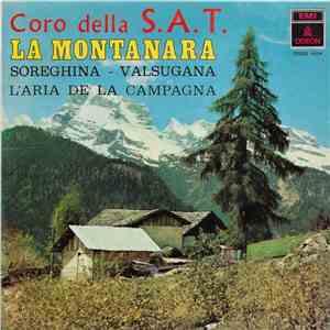 Coro Della S.A.T. - La Montanara download flac