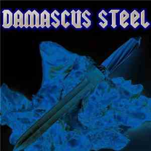 Damascus Steel  - Damascus Steel download flac